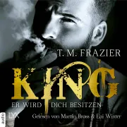Cover of Er wird dich besitzen - King-Reihe 1 by Frazier, T. M.