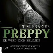 Cover of Preppy - Er wird dich erlösen - King-Reihe 7 by Frazier, T. M.