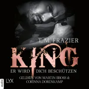 Cover of King - Er wird dich beschützen - King-Reihe 2.5 by Frazier, T. M.