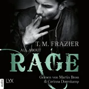 Cover of All About Rage - King-Reihe, Teil 4.5 by Frazier, T. M.