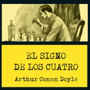 Cover von El signo de los cuatro von Arthur Conan Doyle, Sir