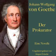 Cover von Johann Wolfgang von Goethe: Der Prokurator von Goethe, Johann Wolfgang von
