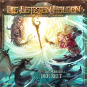 Cover of Die Abenteuer der Letzten Helden, Folge 3: Das Schicksal der Zeit by Burghardt, Paul