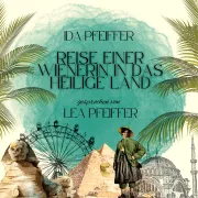 Cover von Ida Pfeiffer: Reise einer Wienerin in das Heilige Land von Pfeiffer, Ida