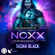 Cover von Noxx - Alien Adoptions Agentur, Teil 1 von Black, Tasha