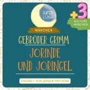 Cover von Gebrüder Grimm: Jorinde und Joringel plus drei weitere Märchen von Grimm, Gebrüder
