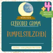 Cover von Gebrüder Grimm: Rumpelstilzchen plus vier weitere Märchen von Grimm, Gebrüder