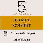 Cover von Helmut Schmidt: Kurzbiografie kompakt von 5 Minuten