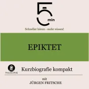 Cover von Epiktet: Kurzbiografie kompakt von 5 Minuten