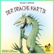 Cover von Der Drache Martin von Zenker, Helmut
