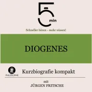 Cover von Diogenes: Kurzbiografie kompakt von 5 Minuten