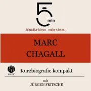 Cover von Marc Chagall: Kurzbiografie kompakt von 5 Minuten