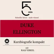 Cover von Duke Ellington: Kurzbiografie kompakt von 5 Minuten