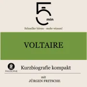 Cover von Voltaire: Kurzbiografie kompakt von 5 Minuten