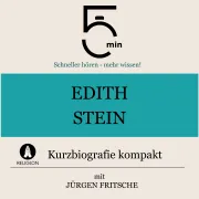 Cover von Edith Stein: Kurzbiografie kompakt von 5 Minuten