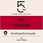 Cover von Bo Diddley: Kurzbiografie kompakt von 5 Minuten