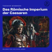 Cover von Das Römische Imperium der Caesaren von Mommsen, Theodor