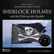 Cover von Sherlock Holmes und der Pirat aus der Karibik (Die neuen Abenteuer, Folge 7) von Doyle, Sir Arthur Conan