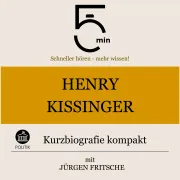 Cover von Henry Kissinger: Kurzbiografie kompakt von 5 Minuten