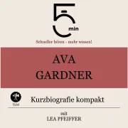 Cover von Ava Gardner: Kurzbiografie kompakt von 5 Minuten