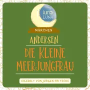 Cover von Die kleine Meerjungfrau von Andersen, Hans Christian