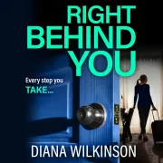 Cover of Right Behind You by Wilkinson, Diana