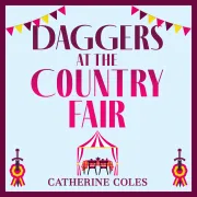 Cover of Daggers at the Country Fair by Coles, Catherine