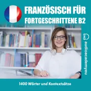 Cover von Französisch für Fortgeschrittene B2 von Dvoracek, Tomas