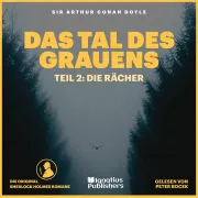Cover von Das Tal des Grauens (Teil 2: Die Rächer) von Doyle, Sir Arthur Conan
