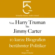 Cover von Von Harry Truman bis Jimmy Carter von 5 Minuten