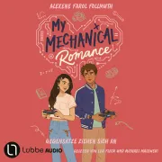 Cover von My Mechanical Romance - Gegensätze ziehen sich an von Follmuth, Alexene Farol