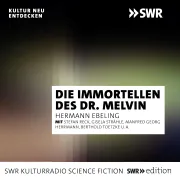 Cover of Die Immortellen des Dr. Melvin by Ebeling, Hermann