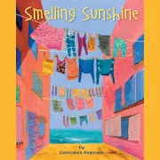 Cover of Smelling Sunshine by Anderson, Constance