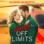Cover of Doctor Off Limits by Roberts, Alison
