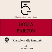 Cover von Dolly Parton: Kurzbiografie kompakt von 5 Minuten