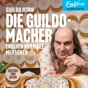 Cover von Die Guildomacher von Horn, Guildo