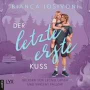 Cover of Der letzte erste Kuss - Firsts-Reihe, Teil 2 by Iosivoni, Bianca