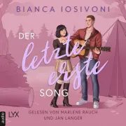 Cover of Der letzte erste Song - Firsts-Reihe, Teil 4 by Iosivoni, Bianca