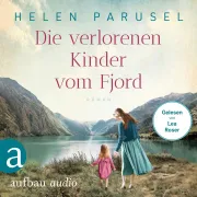 Cover von Die verlorenen Kinder vom Fjord von Parusel, Helen