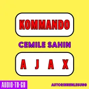 Cover von Kommando Ajax von Sahin, Cemile