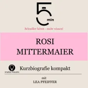 Cover von Rosi Mittermaier: Kurzbiografie kompakt von 5 Minuten