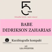Cover von Babe Didrikson Zaharias: Kurzbiografie kompakt von 5 Minuten