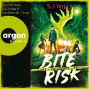 Cover of Bite Risk - Totgesagt by Wills, S. J.