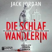 Cover von Die Schlafwandlerin von Jordan, Jack