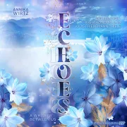Cover von Echoes - A Whisper Between Us von Annika Wirtz