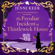 Cover von The Peculiar Incident at Thistlewick House von Keer, Jenni