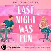 Cover von Last Night Was Fun von Michelle, Holly