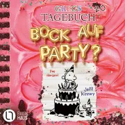 Cover von Folge 20: Bock auf Party? von Kinney, Jeff