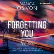 Cover of Hunters - Forgetting You by Iosivoni, Bianca
