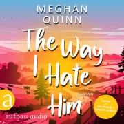 Cover von The Way I Hate Him von Quinn, Meghan